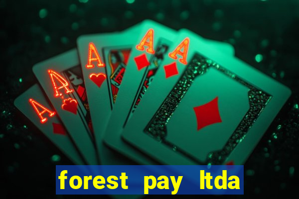 forest pay ltda plataforma de jogos